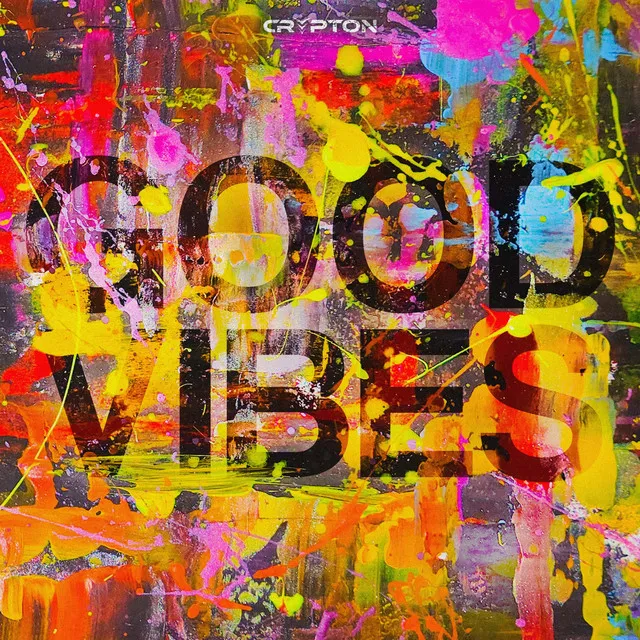 GOOD VIBES by Crypton - Frenchcore cover art