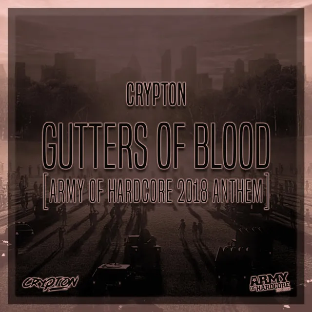 Gutters of Blood (Army of Hardcore Anthem) by Crypton - Frenchcore cover art