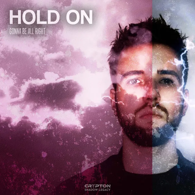 Hold on [Gonna Be All Right] - DnB Mix by Crypton, Shadow Legacy - Frenchcore cover art