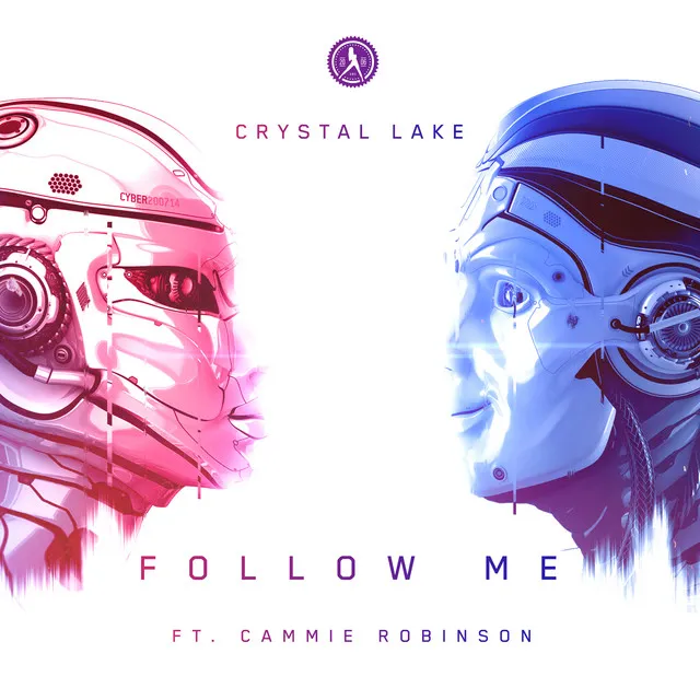 Follow Me by Crystal Lake, Cammie Robinson - Hardstyle cover art