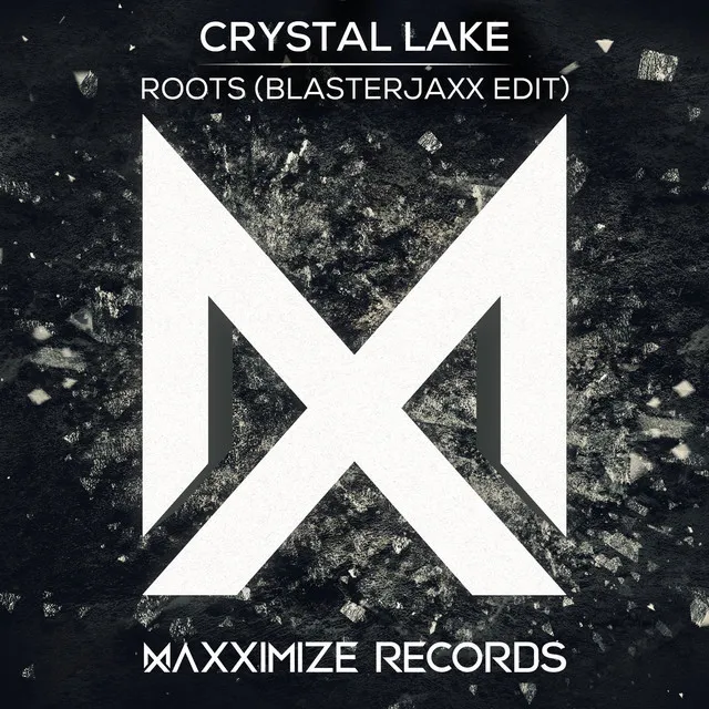 Roots - Blasterjaxx Edit by Crystal Lake - Hardstyle cover art