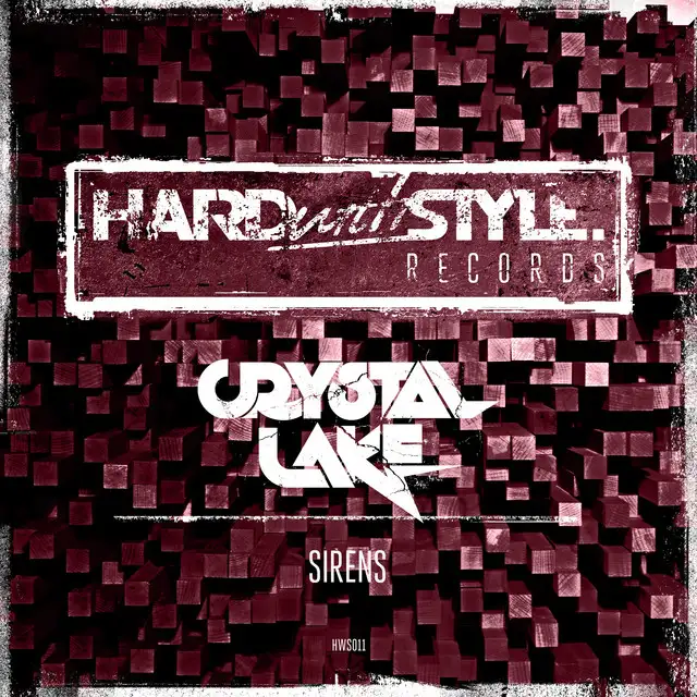 Sirens - Edit by Crystal Lake - Hardstyle cover art