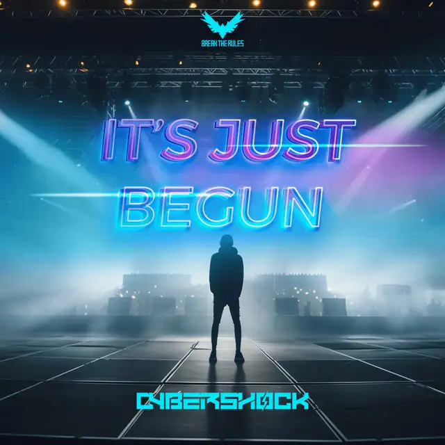 It's Just Begun by Cybershock - Hardstyle cover art