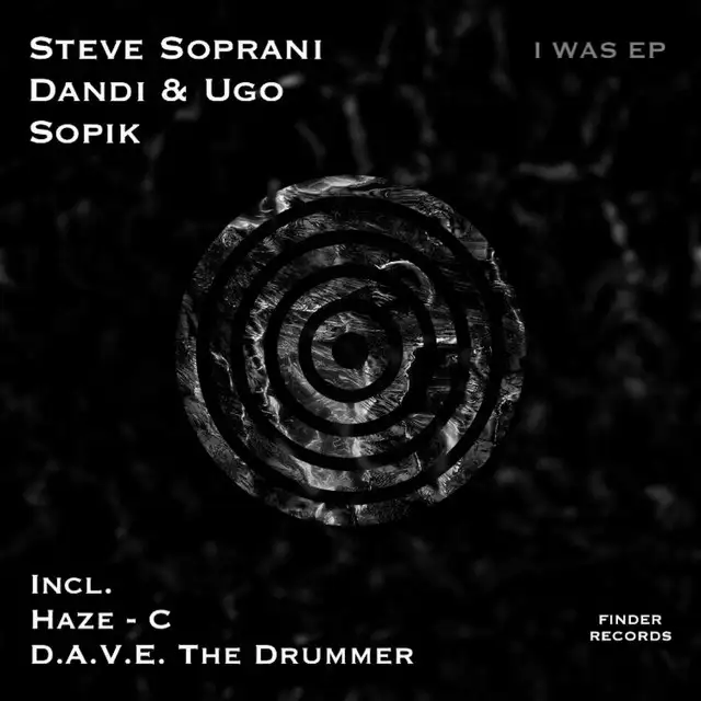 I Was - D.A.V.E. The Drummer Remix by D.A.V.E. The Drummer, Sopik, Dandi & Ugo, Steve Soprani - Hard Techno cover art
