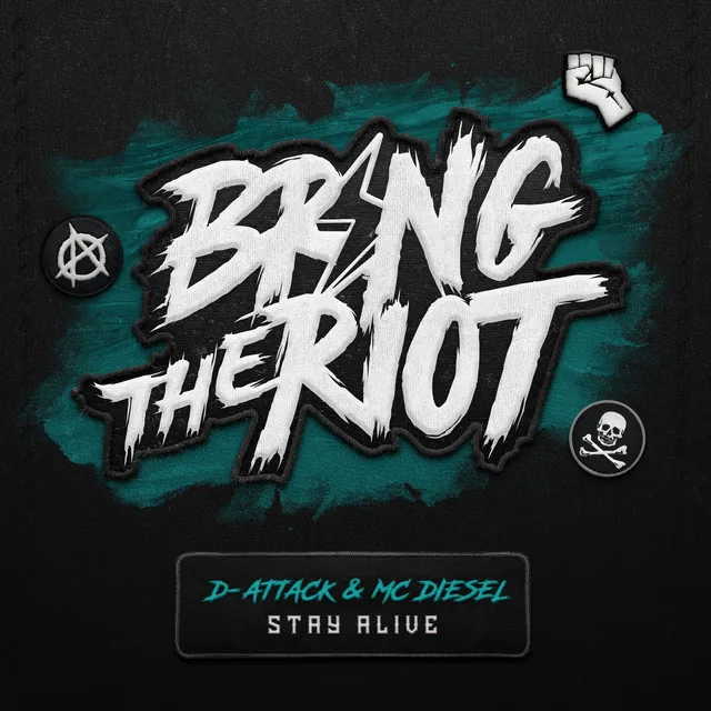 Stay Alive by D-Attack, MC Diesel - Rawstyle cover art