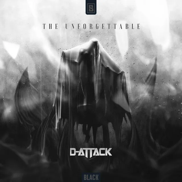 The Unforgettable by D-Attack - Rawstyle cover art