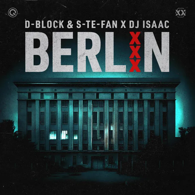 Berlin by D-Block & S-te-Fan, DJ Isaac - Hardstyle cover art