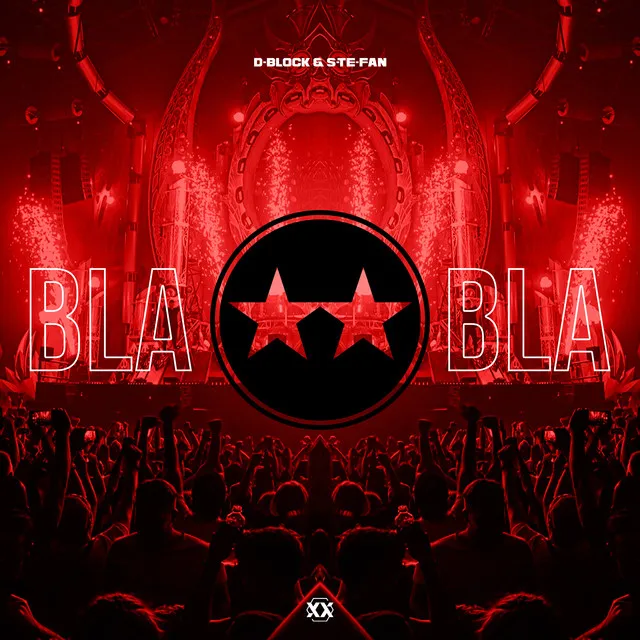 Bla Bla by D-Block & S-te-Fan - Hardstyle cover art