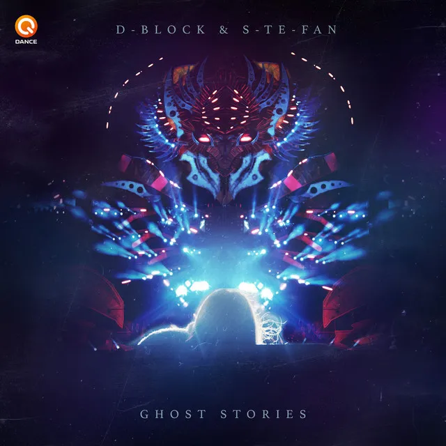 Ghost Stories by D-Block & S-te-Fan, Ghost Stories - Euphoric Hardstyle cover art