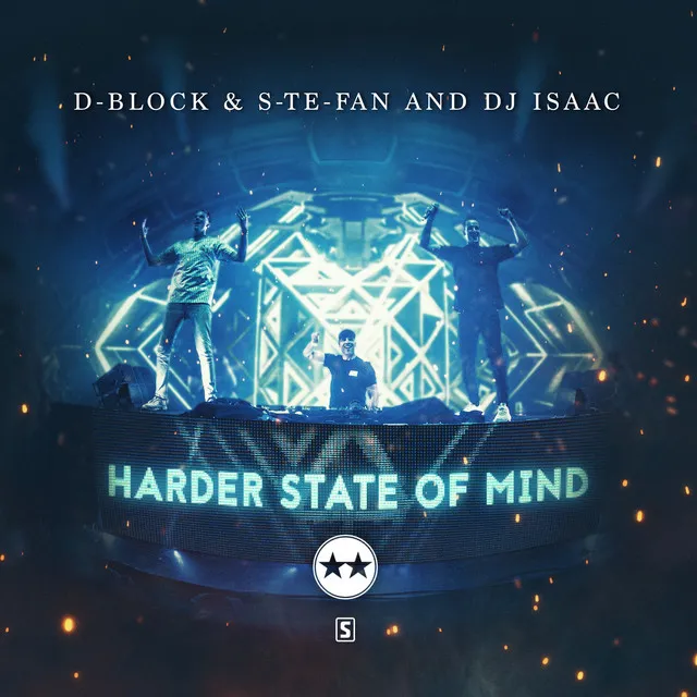 Harder State Of Mind by D-Block & S-te-Fan, DJ Isaac - Hardstyle cover art