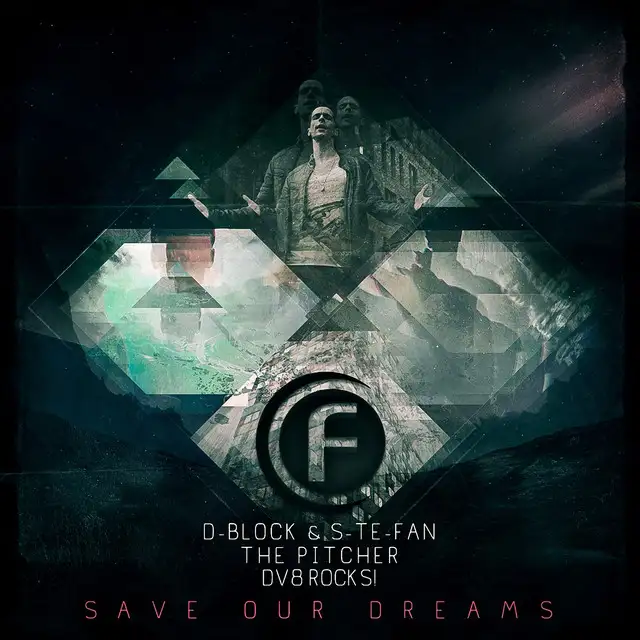 Save Our Dreams - Original Mix by D-Block & S-te-Fan, The Pitcher, DV8 Rocks! - Hardstyle cover art