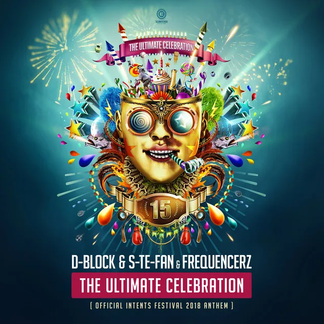 The Ultimate Celebration - Official Intents Festival 2018 Anthem by D-Block & S-te-Fan, Frequencerz - Hardstyle cover art