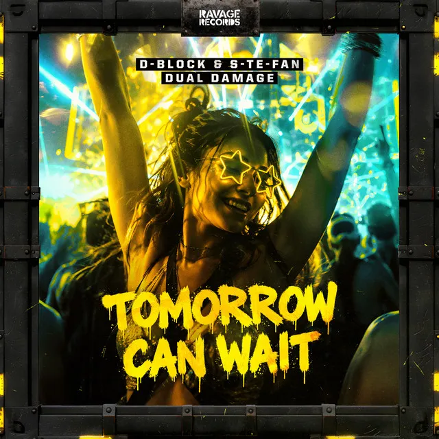 Tomorrow Can Wait by D-Block & S-te-Fan, Dual Damage - Hardstyle cover art