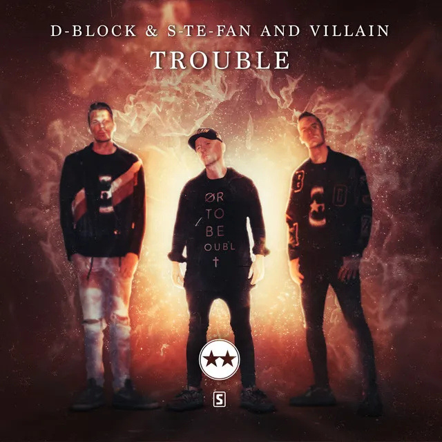 Trouble by D-Block & S-te-Fan, Villain - Hardstyle cover art