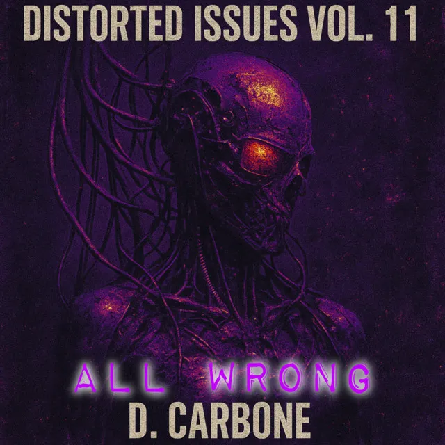 All Wrong by D. Carbone - Hard Techno cover art