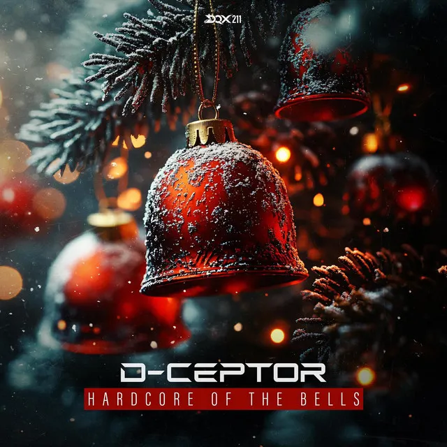 Hardcore of the Bells (Christmas Is Here) by D-Ceptor - Hardcore cover art