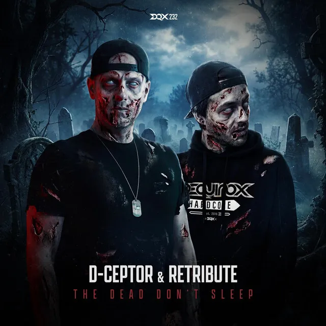 The Dead Don't Sleep by D-Ceptor, Retribute - Hardcore cover art