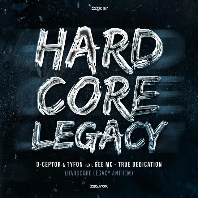 True Dedication (Hardcore Legacy Anthem) by D-Ceptor, Tyfon, Gee Mc - Hardcore cover art