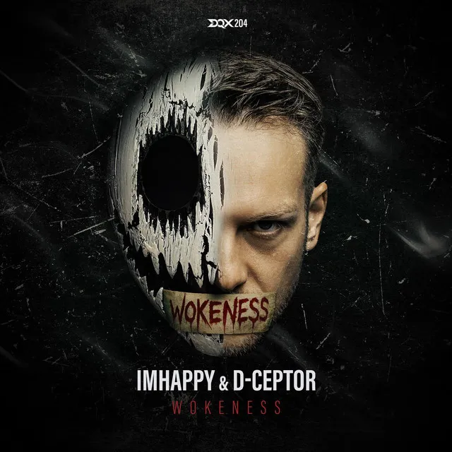 Wokeness by D-Ceptor, IMHAPPY - Hardcore cover art