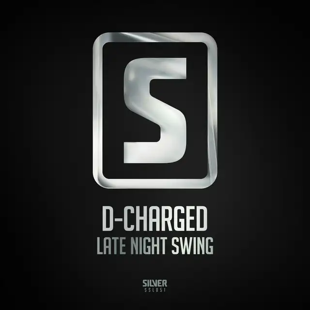 Late Night Swing - Original Mix by D-Charged - Euphoric Hardstyle cover art