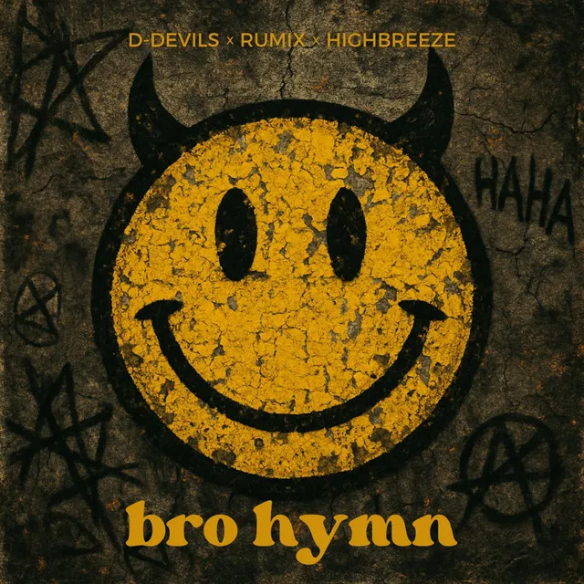 Bro Hymn by D-Devils, Rumix, Highbreeze - Hardstyle cover art