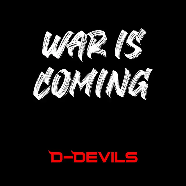 War Is Coming - Instrumental by D-Devils - Hardstyle cover art