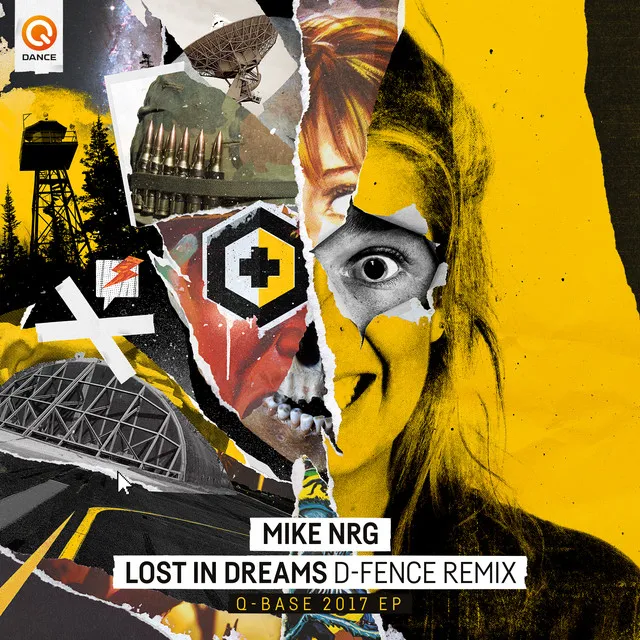 Lost in Dreams (Q-BASE 2017 Warehouse Soundtrack) - D-Fence Remix - Edit by D-Fence, Mike NRG - Frenchcore cover art