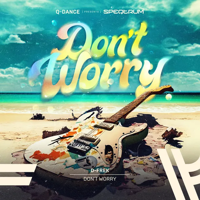 Don't Worry - Extended Mix by D-Frek - Frenchcore cover art
