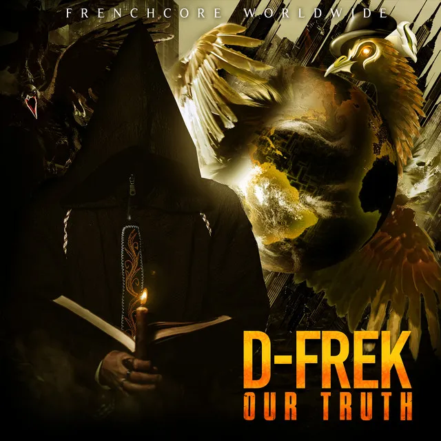 Our Truth by D-Frek - Frenchcore cover art
