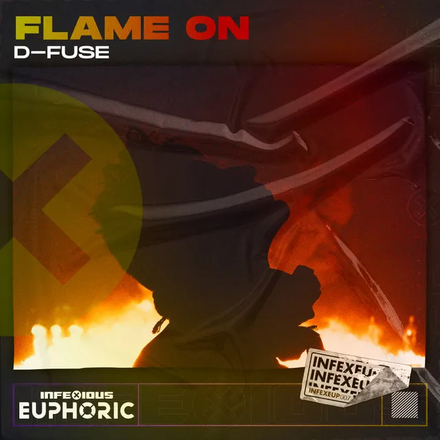 Flame On by D-Fuse, InfeXious Music - Hardstyle cover art