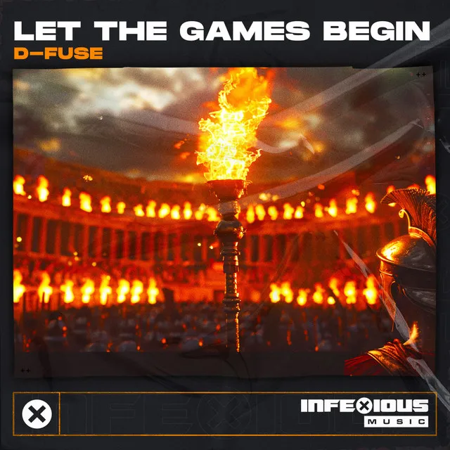 Let The Games Begin by D-Fuse, InfeXious Music - Hardstyle cover art