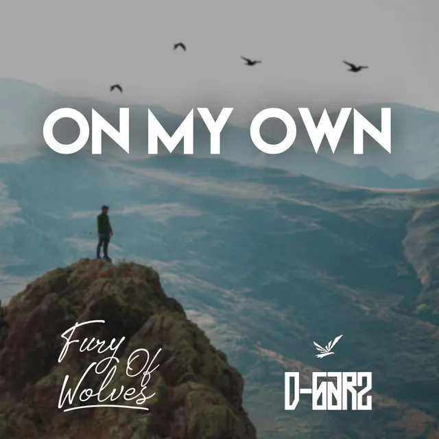 On My Own by D-Garz, Fury Of Wolves - Hardstyle cover art