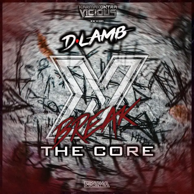Break The Core - Radio Edit by D-Lamb - Hardcore cover art