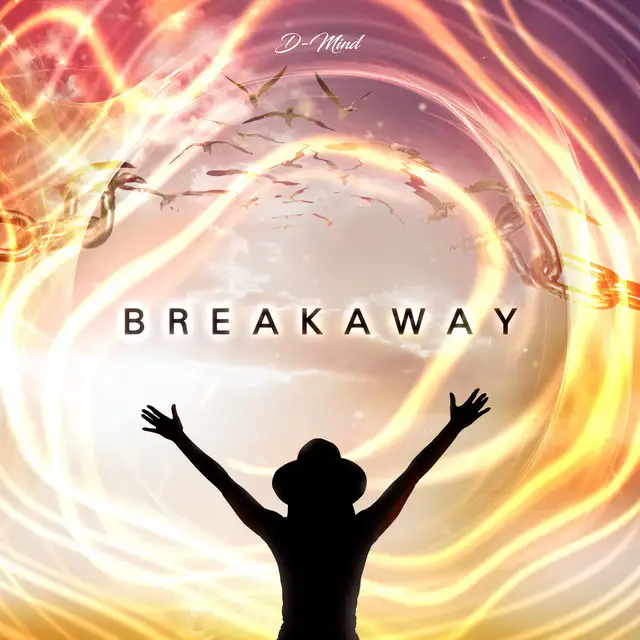Breakaway - Extended Mix by D-Mind - Euphoric Hardstyle cover art