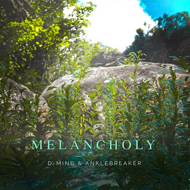 Melancholy by D-Mind, Anklebreaker - Hardstyle cover art