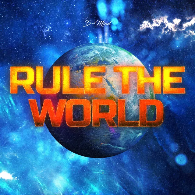 Rule The World by D-Mind - Euphoric Hardstyle cover art