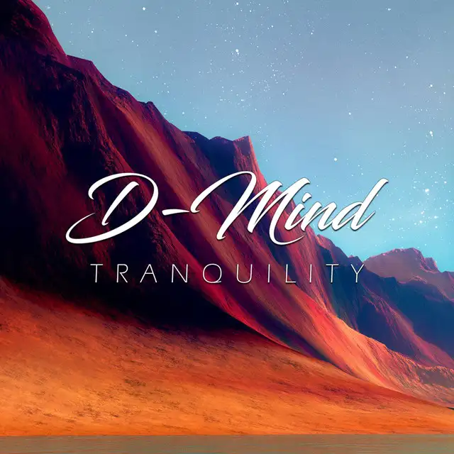 Tranquility - Extended Version by D-Mind - Euphoric Hardstyle cover art