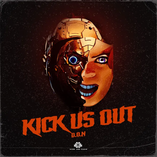 Kick Us Out by D.O.N - Hardstyle cover art