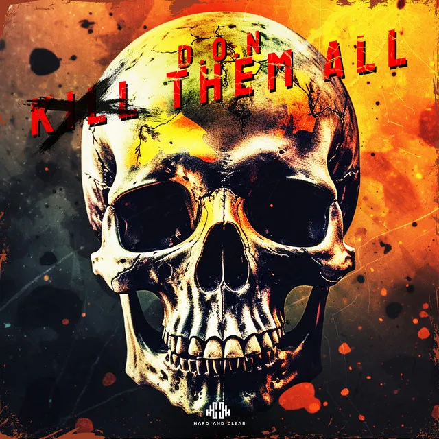 Kill Them All by D.O.N - Hardstyle cover art