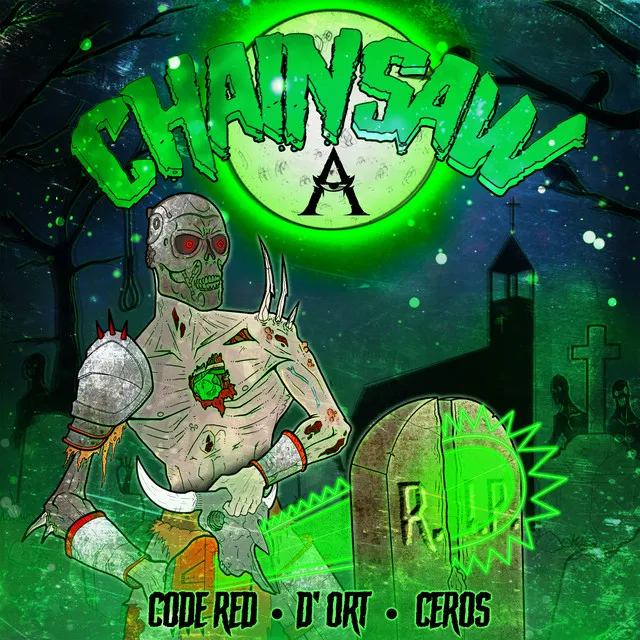 Chainsaw by D'ort, Code Red, Ceros - Frenchcore cover art
