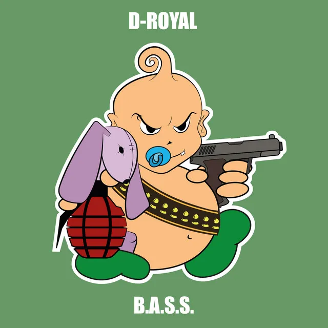 B.A.S.S. by D-Royal - Hardstyle cover art