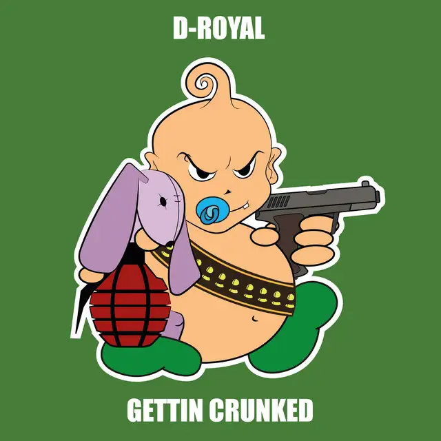 Gettin Crunked by D-Royal - Hardstyle cover art