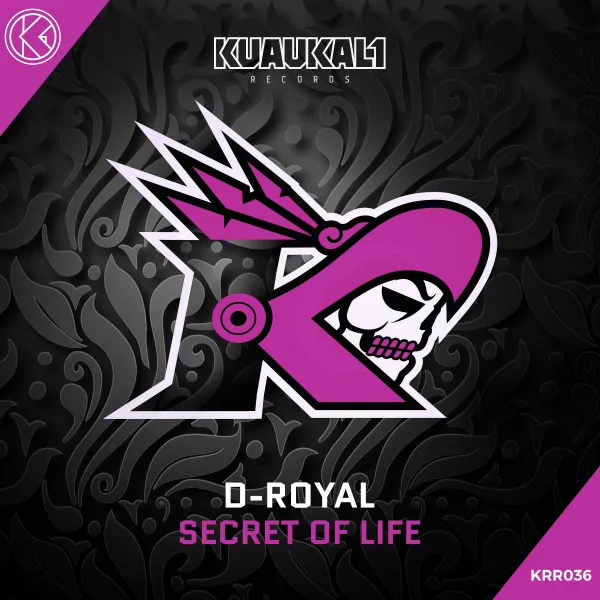 Secret Of Life by D-Royal - Hardstyle cover art