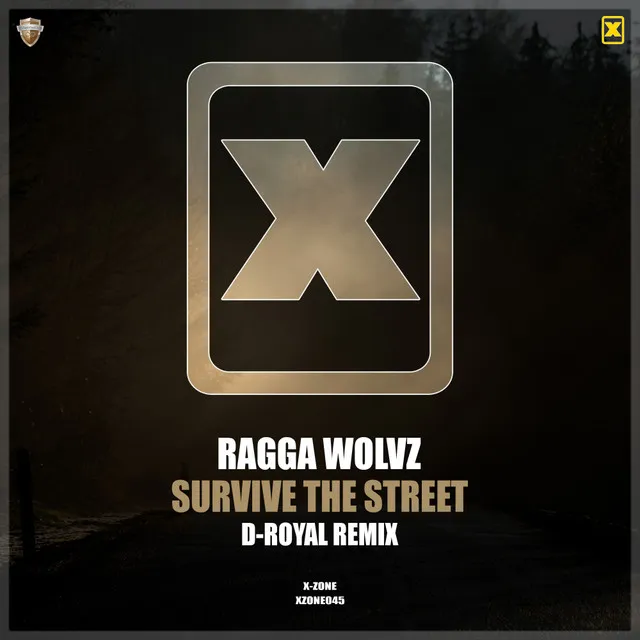 Survive The Street - D-Royal Remix by D-Royal, Ragga Wolvz - Frenchcore cover art