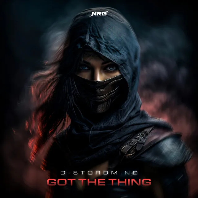 Got The Thing by D-Stordmind - Hardstyle cover art