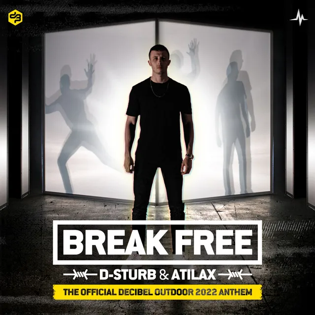 Break Free (Official Decibel Outdoor 2022 Anthem) by D-Sturb, ATILAX - Hardstyle cover art