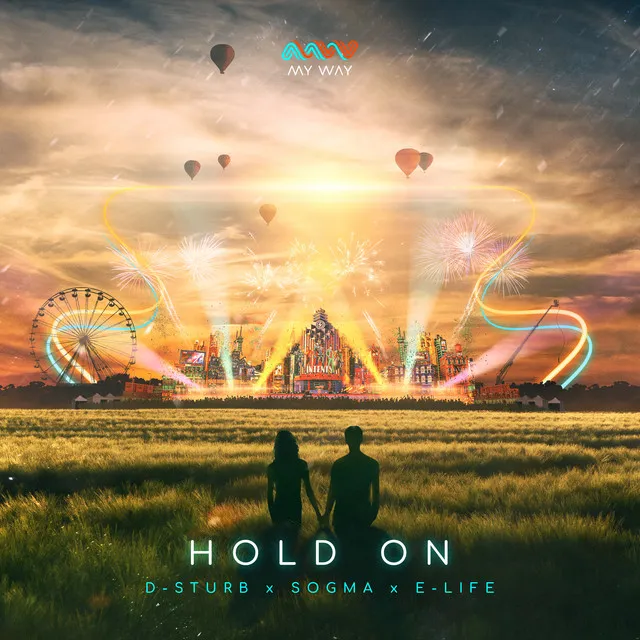 Hold On by D-Sturb, E-Life, Sogma - Euphoric Hardstyle cover art