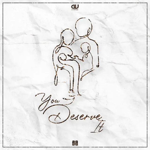 You Deserve It by D-Verze - Rawstyle cover art