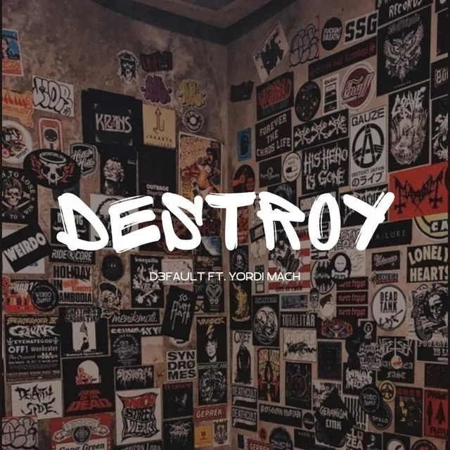 Destroy by D3fault, Yordi Mach - Uptempo cover art