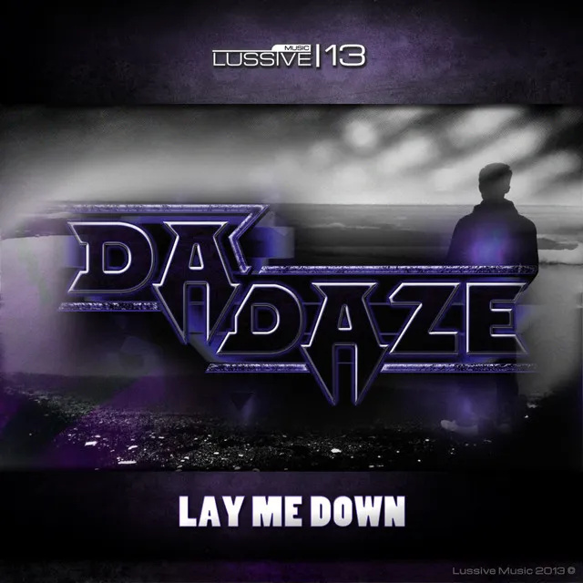 Lay Me Down - Original Mix by Da Daze - Rawstyle cover art